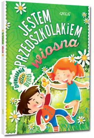Jestem przedszkolakiem - wiosna (oprawa mi�kka)