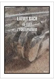 �atwy Bach na flet z fortepianem