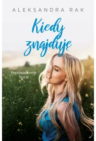 eBook Kiedy znajduj. Poprowad mnie. Tom 3 pdf mobi epub