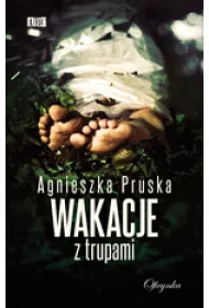 Wakacje z trupami