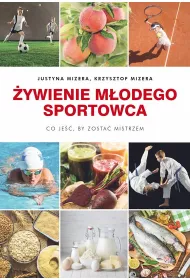 �ywienie m�odego sportowca. Co je��, by zosta� mistrzem