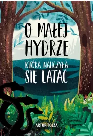 eBook O Ma�ej Hydrze, kt�ra nauczy�� si� lata� mobi epub