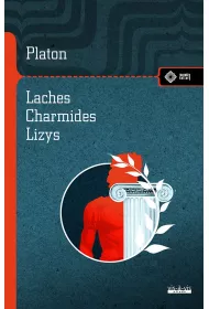 Laches. Charmides. Lyzis