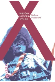 X wiek�w Historii Polski