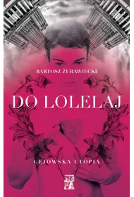 eBook Do Lolelaj. Gejowska utopia mobi epub