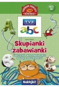 TVP abc. Skupianki-zabawianki. �wiczenia wspomagaj�ce nauk� koncentracji