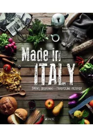 Made in Italy. Smaki, sk�adniki i tradycyjne przepisy