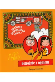 Ostro�nie z ogniem