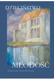 Dzieci�stwo - M�odo��