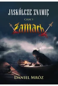 Jask�cze znami�. Cz�� I: Zamach