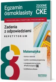 Egzamin �smoklasisty. Matematyka. Zadania z odpowiedziami. Repetytorium