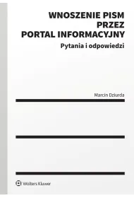 Wnoszenie pism procesowych za po�rednictwem portalu informacyjnego. Pytania i odpowiedzi