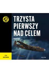 Audiobook Trzysta pierwszy nad celem mp3