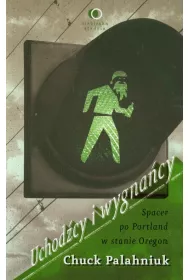 Uchod�cy i wygna�cy. Spacer skrajem pogranicza