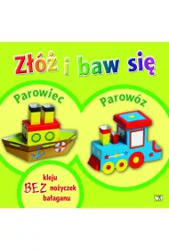 Z�� i baw si�. Parowiec. Parow�z