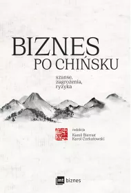 Biznes po chisku. Szanse, zagroenia, ryzyka