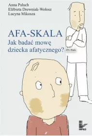 AFA-SKALA Jak bada� mow� dziecka afatycznego?