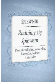 �piewnik - Radujmy si� �piewem