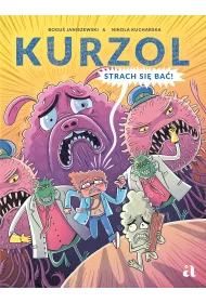 Kurzol. Strach si ba!