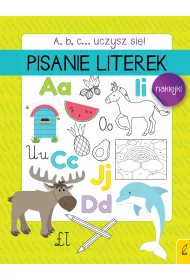 A, b, c... Uczysz si�! Pisanie literek