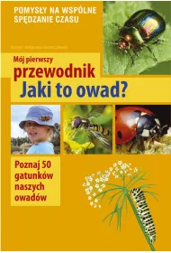 M�j pierwszy przewodnik. Jaki to owad?