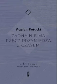 �adna nie ma rzecz przymierza z czasem