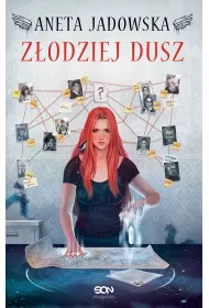 Zodziej dusz. Heksalogia o Dorze Wilk. Tom 1