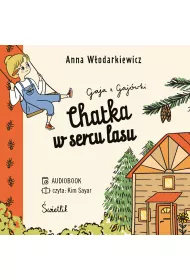 Audiobook Chatka w sercu lasu. Gaja z Gajwki. Tom 1 mp3