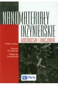 Nanomateria�y in�ynierskie, konstrukcyjne i funkcjonalne