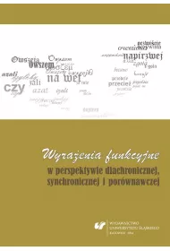Wyra�enia funkcyjne w perspektywie diachronicznej