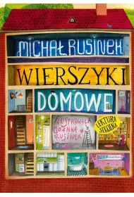 Wierszyki domowe. Sze�� i p� tuzinka wierszyk�w Rusinka