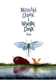 �wit. Malutki Lisek i Wielki Dzik. Tom 3