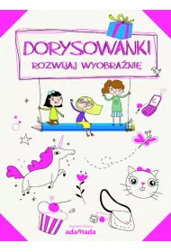 Dorysowanki. Rozwijaj wyobra�ni� (r�owy) *