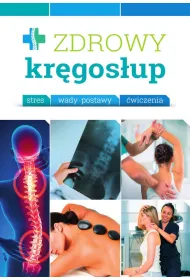 Zdrowy kr�gos�up. Stres. Wady. �wiczenia