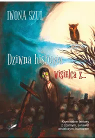 Dziwna historia wisielca z&hellip;