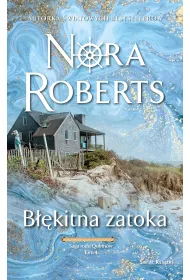 Bkitna zatoka. Saga rodu Quinnw. Tom 4