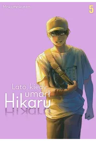 Lato, kiedy umar Hikaru #5