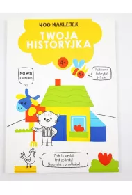 400 naklejek. Twoja historyjka 4+ (��ta)