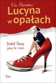 Lucyna w opa�ach * *