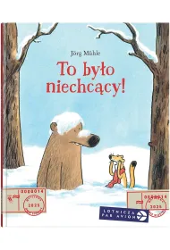 To by�o niechc�cy!