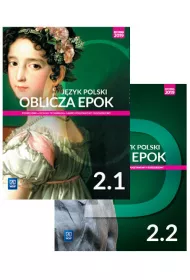 Pakiet Oblicza epok 2.1-2.2. J�zyk polski. Podr�cznik. Klasa 2. Cz�� 1-2. Liceum i technikum. Zakres podstawowy i rozszerzony. Reforma 2019