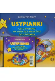 Usypianki czyli piosenki na dzieci�ce masa�yki do usypiania