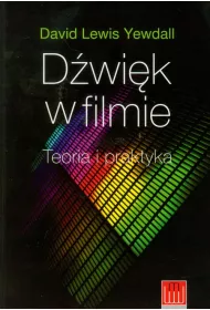 D�wi�k w filmie. Teoria i praktyka