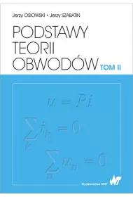Podstawy teorii obwod�w. Tom 2