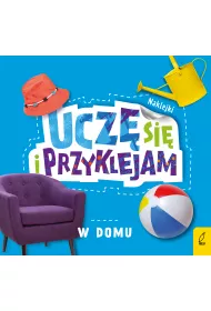 Ucz� si� i przyklejam. W domu