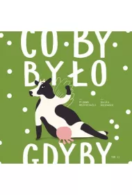 Co by by�o gdyby. Tom 2