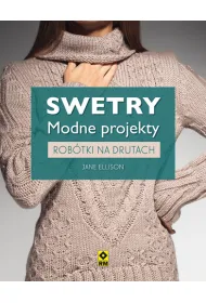 Swetry. Modne projekty
