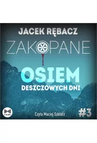 Audiobook Zakopane. Osiem deszczowych dni mp3