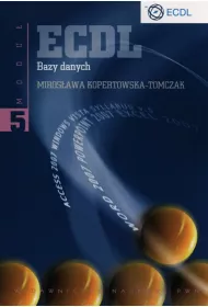 ECDL. Modu� 5. Bazy danych