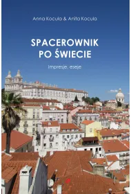 Spacerownik po �wiecie. Impresje, eseje